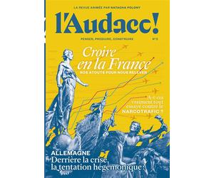 L'Audace n°3 - Natacha Polony - L'audace - broché - Revue