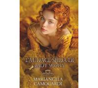 L'audace sfida di Lady Sophy: Agreements Agency Vol. 6