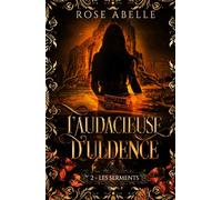 L'Audacieuse d'Uldence, Tome 2 : Les Serments: Une romantasy spicy avec cinq maris dans un monde médiéval