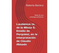 Laudamus te, de la Missa S. Emidio de Pergolesi, en la interpretación de Claudio Abbado: Notas de una ontología preliminar