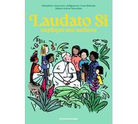 Laudato Si expliqué aux enfants