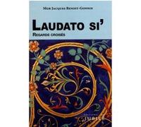 Laudato si' Regards croisés