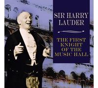 Lauder, Harry -Sir- - First Knight of The. [Import]
