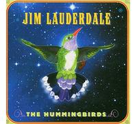 Jim Lauderdale - Hummingbirds