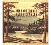 Lauderdale,Jim & Ralph Stanley - Lost in the Lonesome Pines