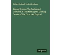 Laudes Diurnae: The Psalter and Canticles In The Morning and Evening Service of The Church of England
