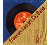Laudet Francois Big Band - Live In Paris (Feat. Spanky Wilson)