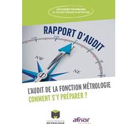 L'audit de la fonction métrologie, comment s'y préparer ?