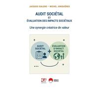 L'audit D'impact Sociétal - Une Synergie Créatrice De Valeur