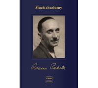 L'audition absolue Autobiographie inachevée et lettres choisies - Roman Palester (Literatur, Musik auf Polnisch)