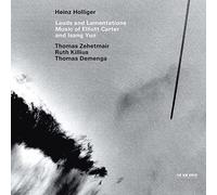 Lauds & Lamentations : Music of Elliott Carter and Isang Yun