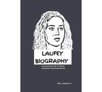 LAUFEY BIOGRAPHY: Uncovering A Life Of Music, Inspiration And Authenticity