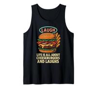 Laugh Life, C'est Une Histoire de Cheeseburgers et de rires Débardeur