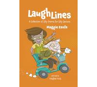 Laugh Lines: A Collection of Silly Poems for Silly Seniors