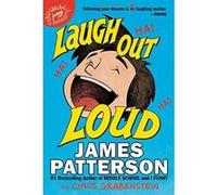 Laugh Out Loud - [Version Originale] James Patterson, Chris Grabenstein, Jeffrey Ebbeler (Auteur)