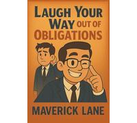 Laugh Your Way Out of Obligations: How to Say No Without Guilt