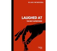 Laughed At: The Next Superpower