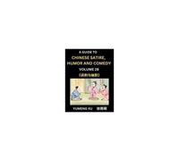 Laughing At Life (Part 28): A Guide To Chinese Satire, Humor And Comedy, Discover Satirical Humor, Learn Reading Funny Chinese Essays And Stories, ... Chinese Witty Tales (Chinese Edition)