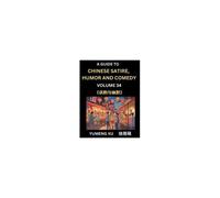 Laughing At Life (Part 34): A Guide To Chinese Satire, Humor And Comedy, Discover Satirical Humor, Learn Reading Funny Chinese Essays And Stories, ... Chinese Witty Tales (Chinese Edition)