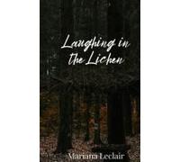 Laughing In The Lichen