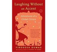 Laughing Without an Accent Firoozeh Dumas (Auteur)