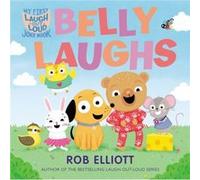 LaughOutLoud Belly Laughs A My First LOL Book by Rob Elliott Rob Elliott (Auteur)
