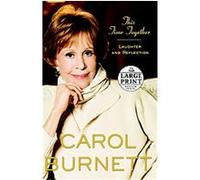 Laughter and Reflections, Random House Large Print Carol Burnett (Auteur)