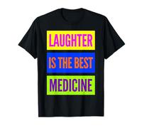 Laughter is The Best Medicine World Laughter Day Dad Blagues T-Shirt