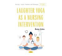 Laughter Yoga as a Nursing Intervention