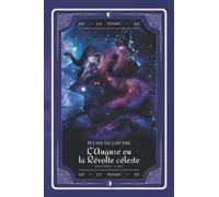 L'Augure ou la révolte céleste: Deuxième Lame