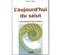 L'aujourd'hui du salut: Lecture actualisée de l'épître aux Romains