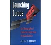 Launching Europe, Princeton Paperbacks Stacia E. Zabusky (Auteur)