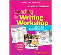Launching the Writing Workshop Denise Leograndis (Auteur)