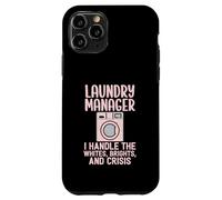 Laundry Manager I Handle The Crisis Funny Housekeeping Humour Coque pour iPhone 11 Pro