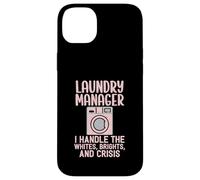 Laundry Manager I Handle The Crisis Funny Housekeeping Humour Coque pour iPhone 14 Plus