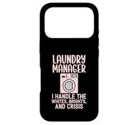 Laundry Manager I Handle The Crisis Funny Housekeeping Humour Coque pour iPhone 17 Pro