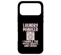 Laundry Manager I Handle The Crisis Funny Housekeeping Humour Coque pour iPhone 17 Pro Max