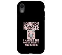 Laundry Manager I Handle The Crisis Funny Housekeeping Humour Coque pour iPhone XR