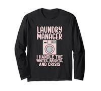 Laundry Manager I Handle The Crisis Funny Housekeeping Humour Manche Longue