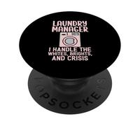 Laundry Manager I Handle The Crisis Funny Housekeeping Humour PopSockets PopGrip Adhésif