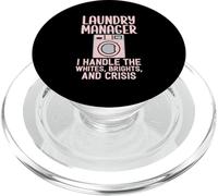 Laundry Manager I Handle The Crisis Funny Housekeeping Humour PopSockets PopGrip pour MagSafe