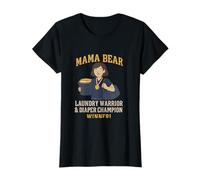 Laundry Warrior & Diaper Champion Mama Bear Nouveauté T-Shirt