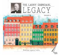 Launy Grondahl Legacy Volume 6/Lulu/Copenhague 1956