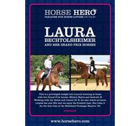 Laura Bechtolsheimer and her Grand Prix horses [DVD]