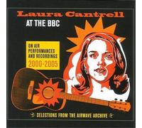 Laura Cantrell – At the BBC: On Air Performances & Recordings 2000-2005 – CD