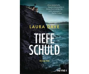 Laura Dave Stef Tiefe Schuld: Roman - »Eine meisterhafte Geschichtenerzä (Poche)