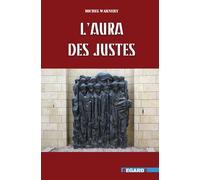 L'aura Des Justes