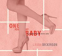 Laura Dickinson - One for My Baby: to Frank Sinatra with Love