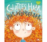Laura Ellen Anderson Pia Jüngert Glattes Haar wär' wunderbar (Relié)