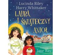 Laura et l'ange de Noël Harry Whittaker, Lucinda Riley (Buch auf Polnisch)